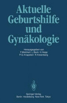 Aktuelle Geburtshilfe und Gynäkologie: Festschrift für Professor Dr. Volker Friedberg