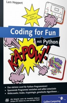 Coding for Fun mit Python: Garantiert kein Lehrbuch!