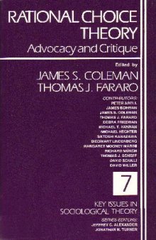 Rational Choice Theory Advocacy And Critique