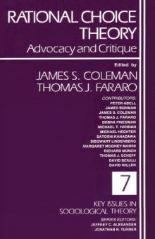 Rational Choice Theory: Advocacy and Critique