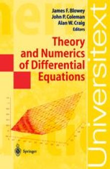 Theory and Numerics of Differential Equations: Durham 2000