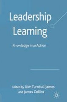 Leadership Learning: Knowledge into Action