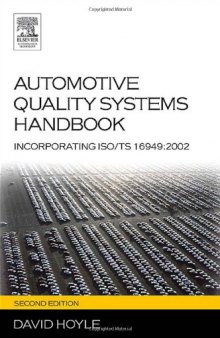 Automotive Quality Systems Handbook, Second Edition: ISO/TS 16949:2002 Edition