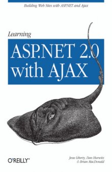 Learning ASP.NET 2.0 with AJAX : a Practical Hands-on Guide