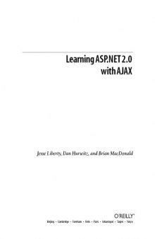 Learning ASP.NET 2.0 with AJAX : a Practical Hands-on Guide