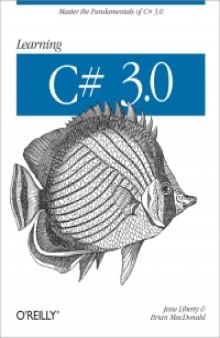 Learning C# 3.0: Master the fundamentals of C# 3.0