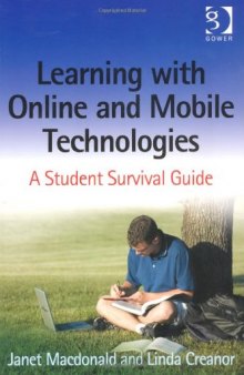 Learning with Online and Mobile Technologies  