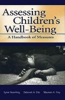 Assessing children's well-being : a handbook of measures