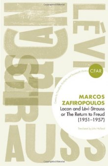 Lacan and Levi-Strauss or Freud's Return 1951-1957  