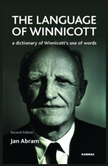 Language of Winnicott: A Dictionary of Winnicott's Use of Words