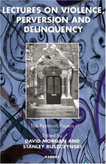 Lectures on Violence, Perversion, and Delinquency