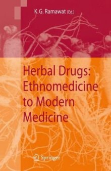 Herbal Drugs - Ethnomedicine to Modern Medicine