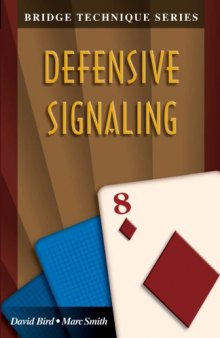 Bridge Technique 8: Defensive Signaling