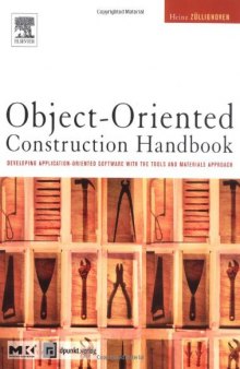 Object-Oriented Construction Handbook : Developing Application-Oriented Software with the Tools & Materials Approach