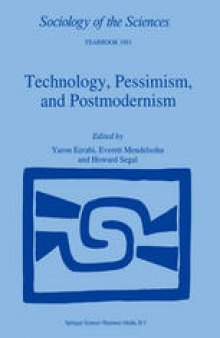 Technology, Pessimism, and Postmodernism