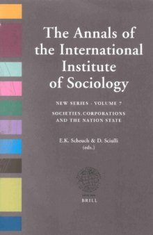 The Annals of The International Institute os Sociology: Societies, Corporations and the Nation State (International Institute of Sociology) (International Institute of Sociology)