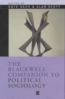 The Blackwell Companion to Political Sociology 