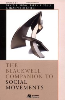 The Blackwell Companion to Social Movements (Blackwell Companions to Sociology)