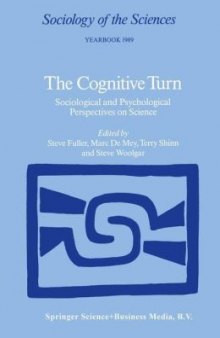 The Cognitive Turn: Sociological and Psychological Perspectives on Science