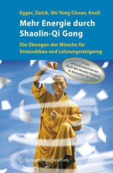 Mehr Energie durch Shaolin-Qi Gong  German