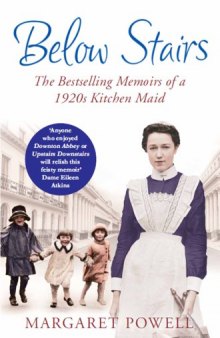 Below Stairs: The Bestselling Memoirs of a 1920s Kitchen Maid  