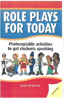 DBE: Role Plays for Today: Photocopiable Activities to Get Students Speaking