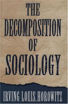 The Decomposition of Sociology