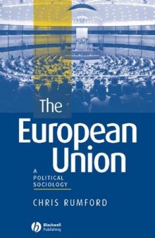 The European Union: A Political Sociology