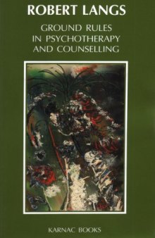 Ground Rules in Psychotherapy & Counselling
