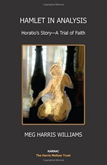 Hamlet in Analysis: Horatio's Story-A Trial of Faith
