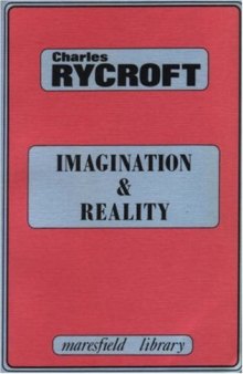 Imagination and Reality: Psychoanalytical Essays 1951-1961