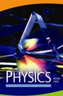 Physics. Concepts and Connections [textbook]