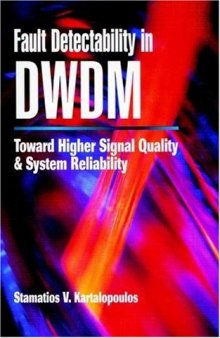 Fault Detectability in DWDM: Towards Higher Signal Quality and System Reliability