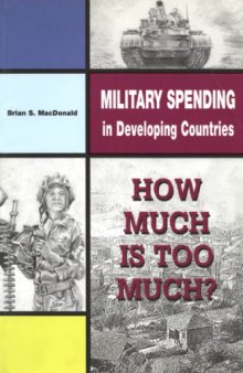 Military Spending In Developing Countries: How Much Is Too Much?