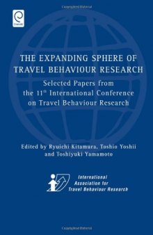 The Expanding Sphere of Travel Behaviour Research (Research in the Sociology of H)
