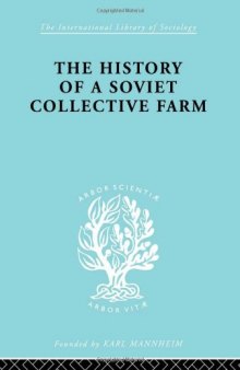 The History of a Soviet Collective Farm