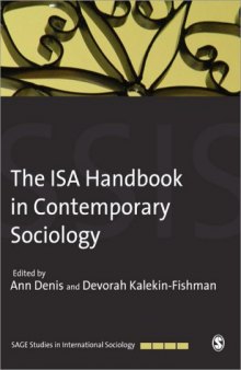 The ISA Handbook in Contemporary Sociology (SAGE Studies in International Sociology)