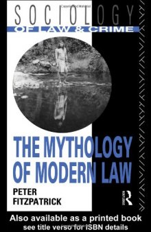 The Mythology of Modern Law (Sociology of Law and Crime)