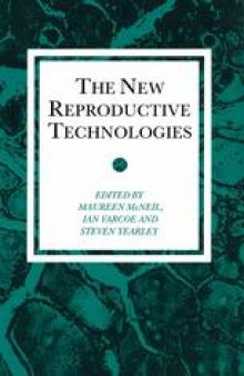 The New Reproductive Technologies