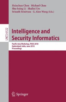Intelligence and Security Informatics: Pacific Asia Workshop, PAISI 2010, Hyderabad, India, June 21, 2010. Proceedings
