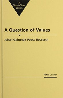 A Question of Values: Johan Galtung's Peace Research