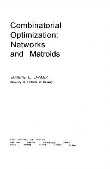 Combinatorial optimization: networks and matroids