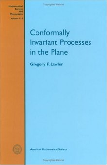 Conformally Invariant Processes in the Plane 