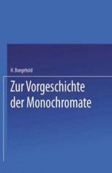 Zur Vorgeschichte der Monochromate