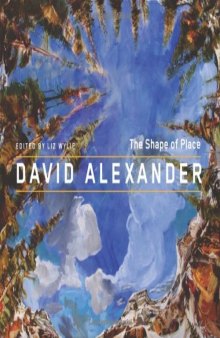 David Alexander : the shape of place