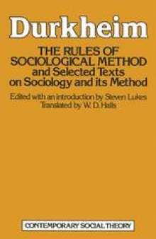 The Rules of Sociological Method: And selected texts on sociology and its method