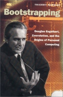 Bootstrapping: Douglas Engelbart, Coevolution, and origins of personal computing (Stanford 2000)
