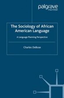 The Sociology of African American Language: A Language Planning Perspective