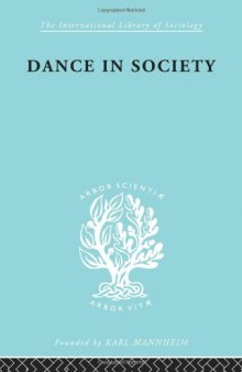 The Sociology of Culture: Dance In Society