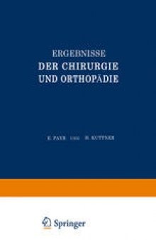 Ergebnisse der Chirurgie und Orthopädie: Vierunddreissigster Band